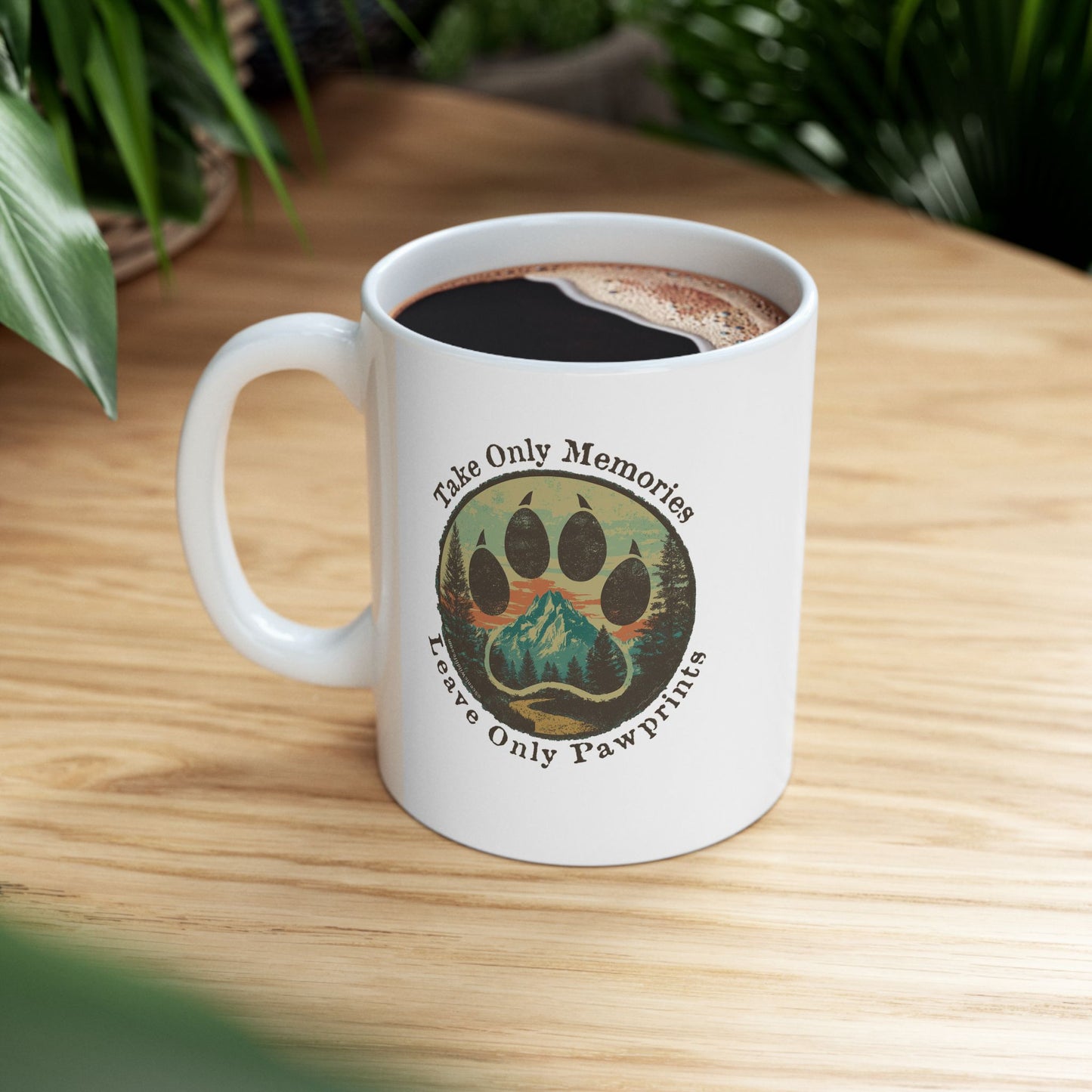 Take Only Memories Leave Only Pawprints
