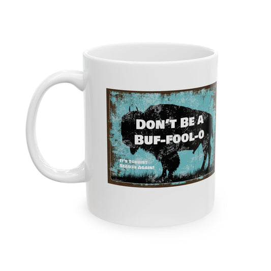 Don't Be A Buf-Fool-O