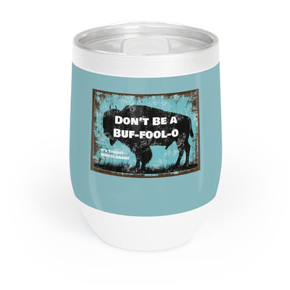 Don't Be A Buf-Fool-O