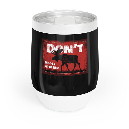 Don't Moose With Me